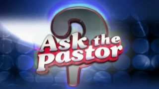 TCTs Exclusive Ask The Pastor [upl. by Sivle]