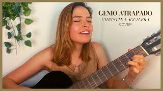 Genio Atrapado Cover  Christina Aguilera [upl. by Eenor]