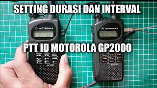 Cara Mengatur Durasi dan Interval Tone PTT ID Moto GP2000 [upl. by Joye]