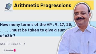 How many terms of the AP 9 17 25 ………must be taken to give a sum of 636 [upl. by Sabelle]