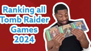 Ranking All Tomb Raider Games 2024 [upl. by Esdnil]