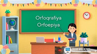 Orfoqrafiya Orfoepiya [upl. by Oinotnas]