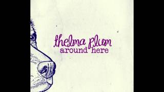 Thelma Plum  Around Here Official Audio [upl. by Miles197]