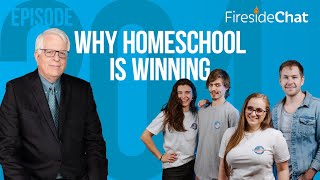 Fireside Chat Ep 204 — Why Homeschool Is Winning  Fireside Chat [upl. by Ronna]