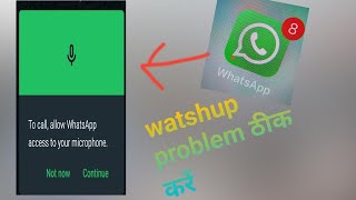 To Call Allow Whatsapp Access To Your Microphone Tap Settings Permissions And Turn Microphone On [upl. by Nivahb]