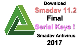 Download Smadav 112 Final  Serial Keys  Latest  Smadav Antivirus 2017 [upl. by Leirvag]