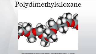 Polydimethylsiloxane [upl. by Melak811]