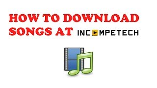 How To Download Music from IncompetechCom  2019 [upl. by Alansen]