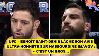 UFC – Benoît SaintDenis lâche son avis ultrahonnête sur Nassourdine Imavov  « C’est un gros… [upl. by Inger992]