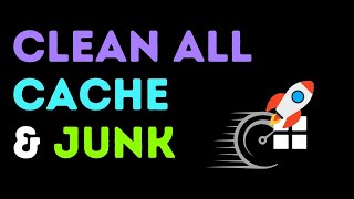 How to Clear ALL CACHE amp JUNK From Windows 11 amp Windows 10  Speed Up Your PC Easy and Simple [upl. by Beatrix113]