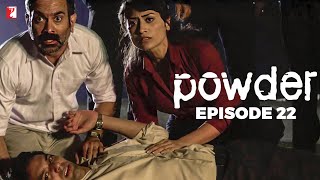 Powder  Full Episode 22  TV Series [upl. by Chak]