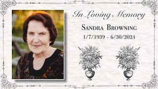 Sandra Browning  Funeral Service [upl. by Hayikat980]