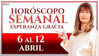 HORÓSCOPO DEL 6 AL 12 DE ABRIL 2024  ESPERANZA GRACIA [upl. by Kcirdnekal485]