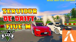 MELHOR SERVIDOR DE DRIFT FIVE M BRASIL DRIFT CLUB GTA5 [upl. by Huggins]