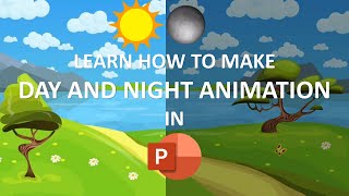 How to make day and night animation in Powerpoint  INsight [upl. by Themis544]