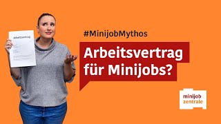 Mythos oder Wahrheit Ist ein Arbeitsvertrag für den Minijob Pflicht [upl. by Atazroglam]