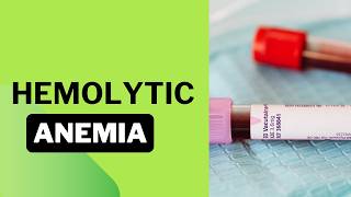 Hemolytic Anemia Intravascular and Extravascular hemolysis Pathology clinical features [upl. by Wack304]