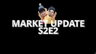 Market Update S2E2 [upl. by Maxfield846]