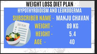 Weight Loss Diet Plan For Hypothyroidism And Leukoderma Vitiligo weightlossdietplan [upl. by Earas]