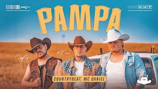 PAMPA  COUNTRYBEAT MC DANIEL CLIPE OFICIAL [upl. by Asik]