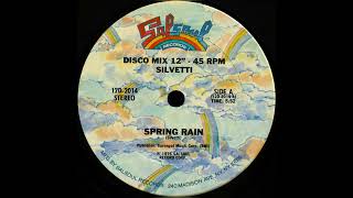 Spring Rain 1976 12quot Disco Mix Silvetti [upl. by Corilla]