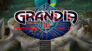 Grandia 2 playthrough part 16 [upl. by Noble]