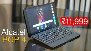 Alcatel Pop 4 review  Tablet with Keyboard for Rs 11999 [upl. by Kir]