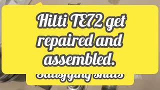 Assembling an Old Hilti TE72 rotary hammer Drill kashmiremw hilti srt [upl. by Aneeuq]