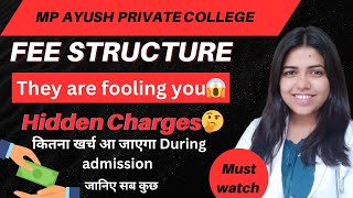 Fee structure of private BAMS college in MP 😱Extra expenses during admission [upl. by Ezar]