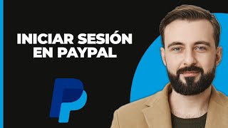 Inicio de Sesión en PayPal  ¡Iniciar Sesión en tu Cuenta de PayPal [upl. by Berny]