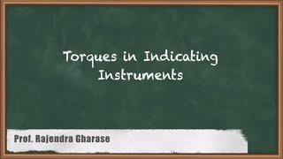 Torques in Indicating Instruments  Basics  GATE Electrical amp Electronics Measurement [upl. by Omsare]