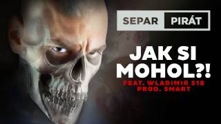 Separ  Jak si mohol ft Vladimir 518 Prod Smart [upl. by Hterag]