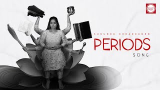 Periods Song Tamil  Periods  Surundu Kedakkuren  Promo [upl. by Loredo]