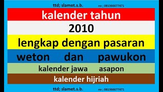 kalender 2010 lengkap pawukon  weton  pasaran kalender jawa  hijriah [upl. by Eliathas539]