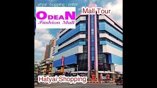 Odean Fashion MallMall TourHatyai Shopping [upl. by Philips251]