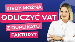 faktury vat Kiedy można odliczyć VAT z duplikatu faktury [upl. by Ossie]