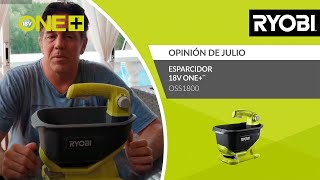 Esparcidor 18V ONE™  Opinión de Julio  RYOBI® [upl. by Fairfield]