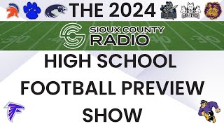 2024 High School Football Preview Show [upl. by Lathe]