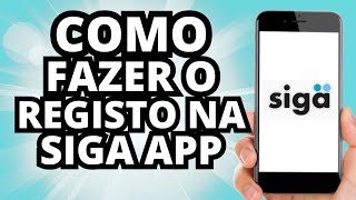 Como Iniciar SESSÃO na APP SIGA  Tutoriais online pt [upl. by Ardnnek]