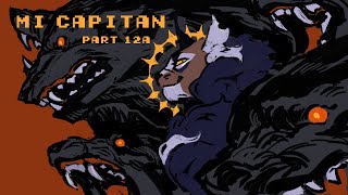 Mi Capitán  Longtail MAP  Part 12A [upl. by Nalon330]