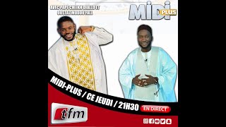 🚨TFM LIVE  MidiPlus DU 21 Décembre 2023 AVEC PAPE CHEIKH DIALLO amp OUSTAZ MODOU FALL [upl. by Orel266]