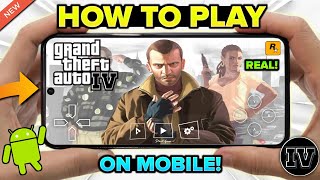 NEW 🔥 HOW TO PLAY GTA 4 ON ANDROID IN 2024  REAL GTA IV ON MOBILE GAMEPLAY [upl. by Meraree]