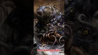 Los Shoggoths HPLovecraft BestiarioLovecraftiano LegiónSchwarzschild LosShoggoths [upl. by Llig]