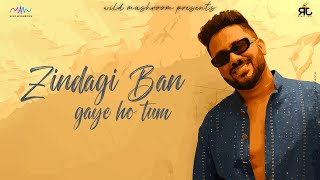 Zindagi Ban Gae Ho Tum  Rahul Jain  Unplugged Version  Kasoor [upl. by Ynej]