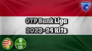 202324 OTP Bank Liga Kits [upl. by Lordan]