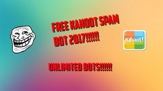 KAHOOT FREE WORKING HACK 2017 UNLIMITED BOTS [upl. by Johnath921]