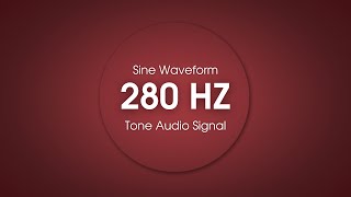 Original 280 Hertz Hz Sound Audio  Long Version 10 Min frequency sound 280hz [upl. by Hsetirp]