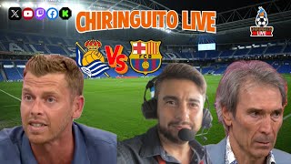 ⚽️ REAL SOCIEDAD  BARÇA  Chiringuito Live [upl. by Esmerelda]