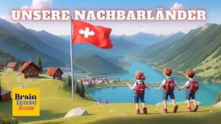 Unsere Nachbarn  Lernlied über Deutschlands Nachbarländer  Deutsche Kinderlieder  BrainTeaseBoss [upl. by Sidwel]