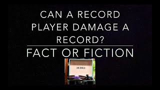 Can a record player damage a record Fact or Fiction [upl. by Abebi992]